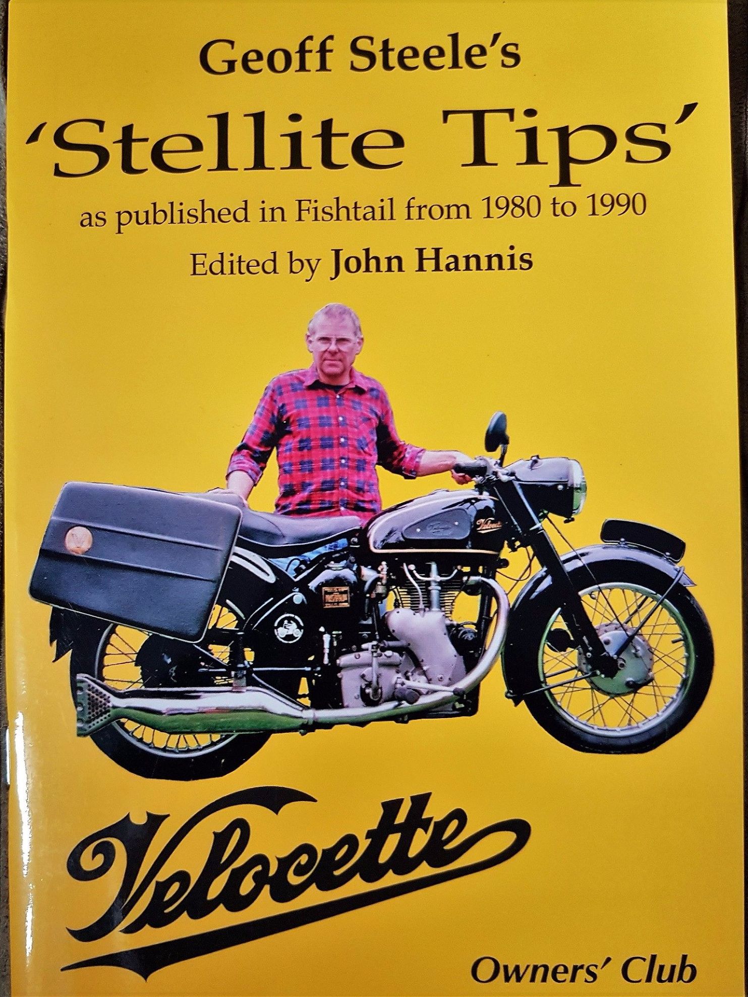 Stellite Tips by Geoff Steele